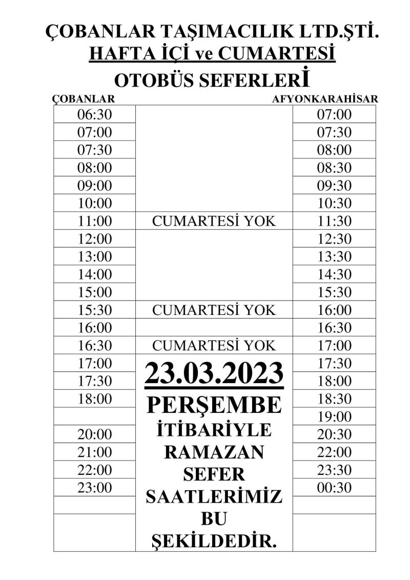 Ramazan ayı dolayısıyla 23.03.2023 tarihinde itibaren Hafta içi ve Hafta Sonu Otobüs sefer saatlerimizde güncelleme yapılmıştır.