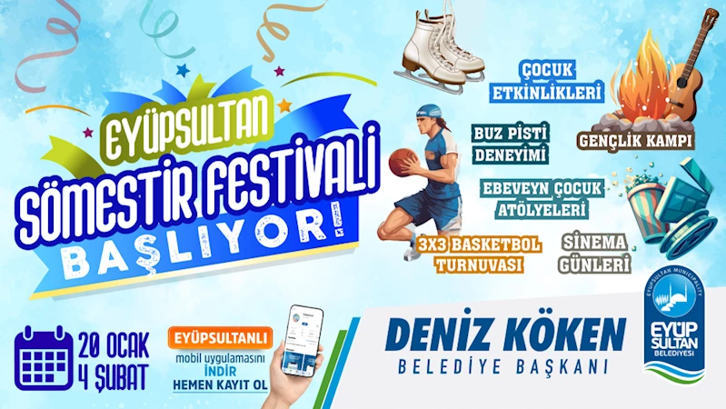 Eyüpsultan Sömestir Festivali başlıyor