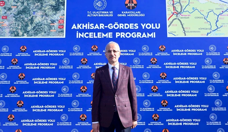 AKHİSAR-GÖRDES YOLU 2025’TE BİTECEK