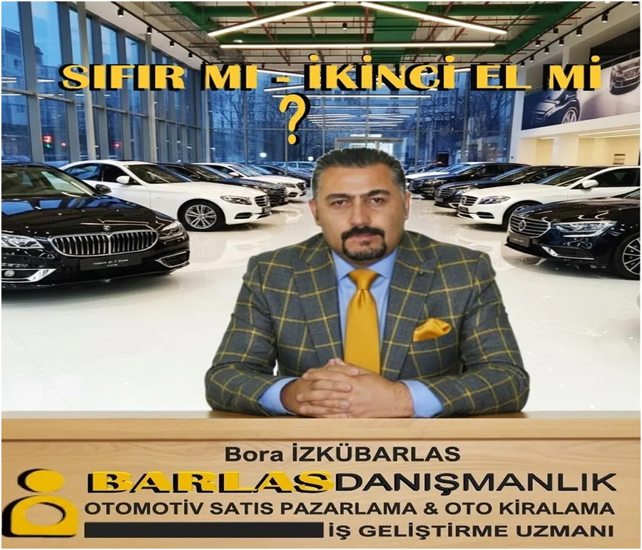 “Bora İzkübarlas’ın kaleminden otomotiv piyasasının yeni dengesi: sıfır ve ikinci el araçlarda stratejik fırsatlar.”