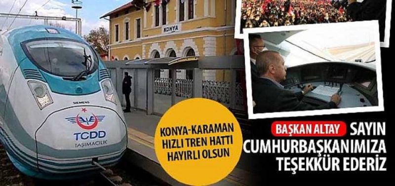 Konya-Karaman Hizli Tren Hatti Hayirli Olsun